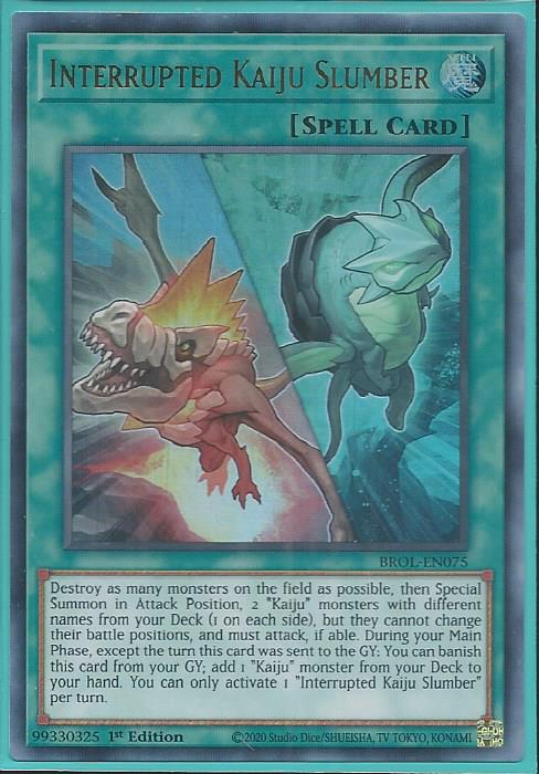 Yugioh - Interrupted Kaiju Slumber *Ultra Rare* BROL-EN075 (NM/M)