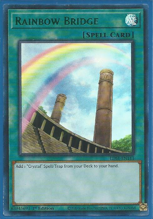 Yugioh - Rainbow Bridge *Green Ultra Rare* LDS1-EN111 (NM/M)